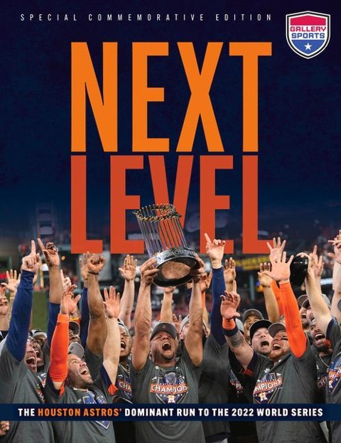 Next Level: The Houston Astros Dominant Run to the 2022 World Series