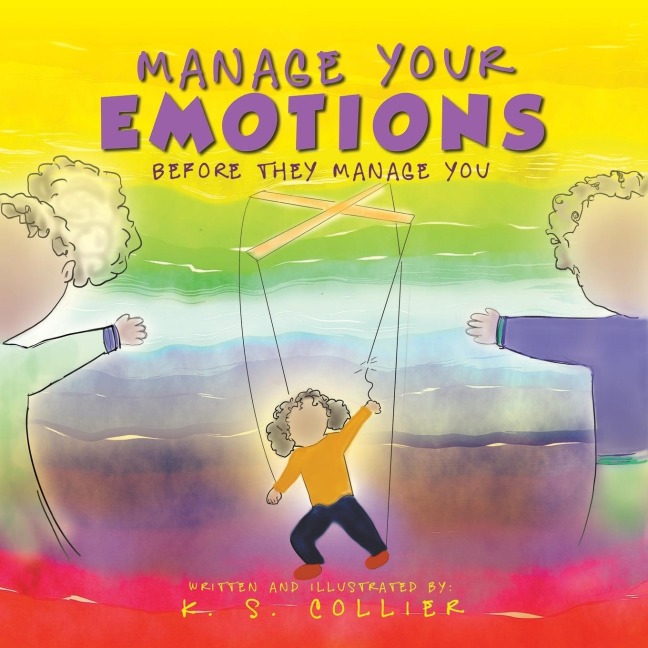 Manage Your Emotions Before They Manage You