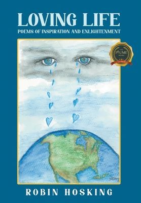 Loving Life: Poems of Inspiration and Enlightenment