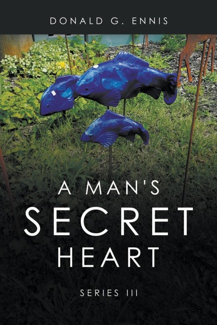 A Mans Secret Heart: Series III