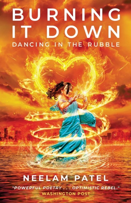Burning It Down: Dancing in the Rubble