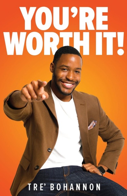 Youre Worth It!