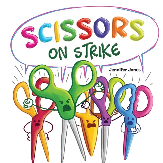 Scissors on Strike: A Funny, Rhyming, Read Aloud Kids Book About Respect and Kindness for School Supplies