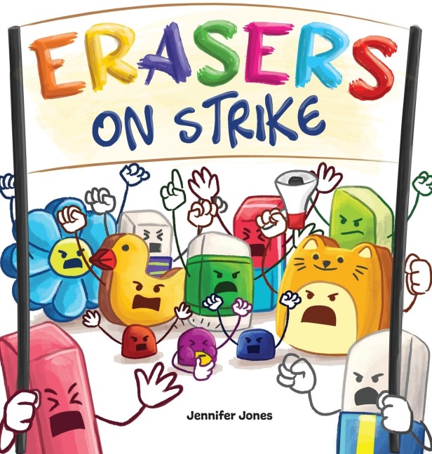 Erasers on Strike: A Funny, Rhyming, Read Aloud Kids Book About Respect and Responsibility