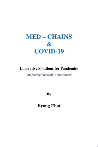 MED-CHAINS & COVID – 19: Innovative Solutions for Pandemics