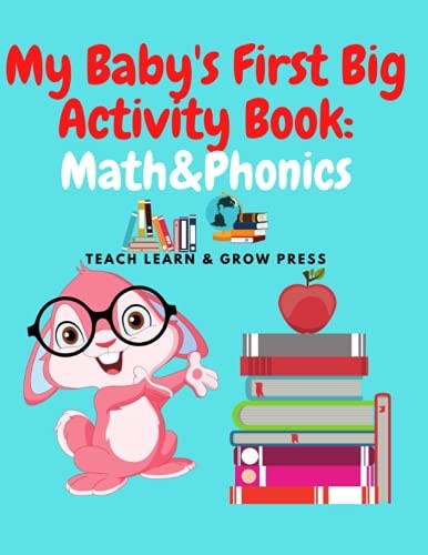 My Baby's First Big Activity Book Math & Phonics: Supplementary Work in for Preschool and Kindergarten