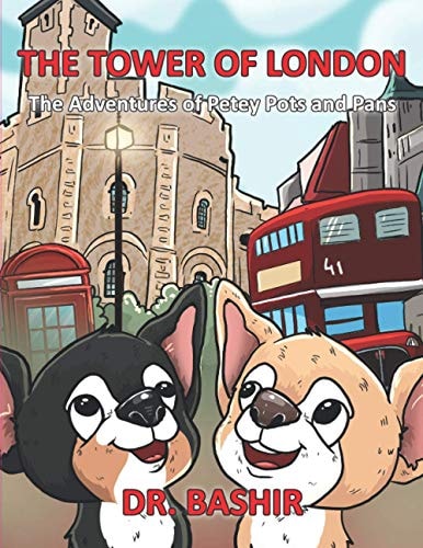 The Tower of London The Adventures of Petey Pots and Pans