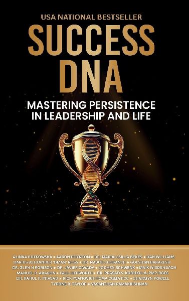 Success DNA: Mastering Persistence in Leadership and Life