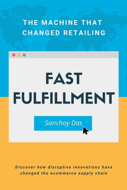 Fast Fulfillment: The Machine That Changed Retailing