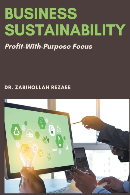 Business Sustainability: Profit-With-Purpose Focus