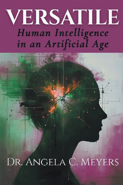 Versatile: Human Intelligence in an Artificial Age