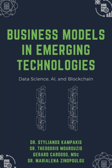 Business Models in Emerging Technologies: Data Science, AI, and Blockchain