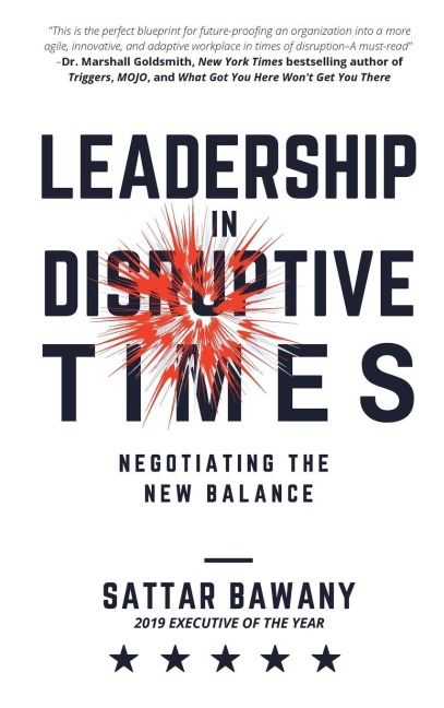 Leadership In Disruptive Times: Negotiating the New Balance
