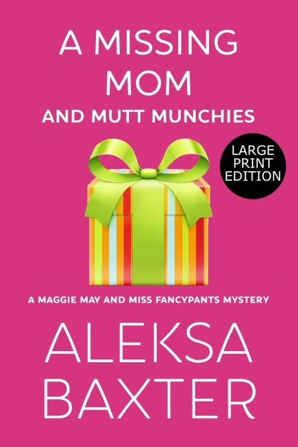 A Missing Mom and Mutt Munchies