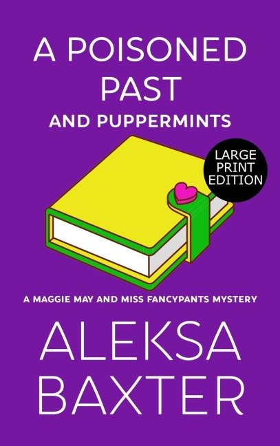 A Poisoned Past and Puppermints