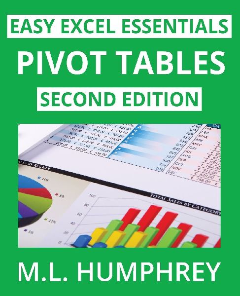 Pivot Tables: Second Edition