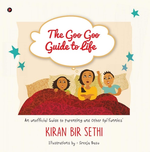 The Goo Goo Guide to Life An Unofficial Guide to Parenting and Other Epi'funnies'
