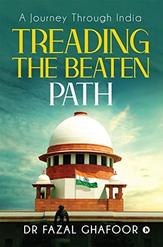Treading the Beaten Path A Journey Through India