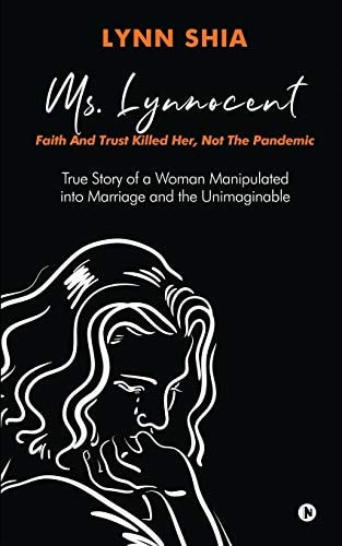 Ms. Lynnocent Faith And Trust Killed Her, Not The Pandemic