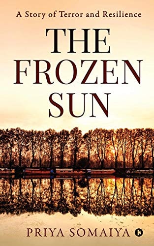 The Frozen Sun A Story Of Terror and Resilience
