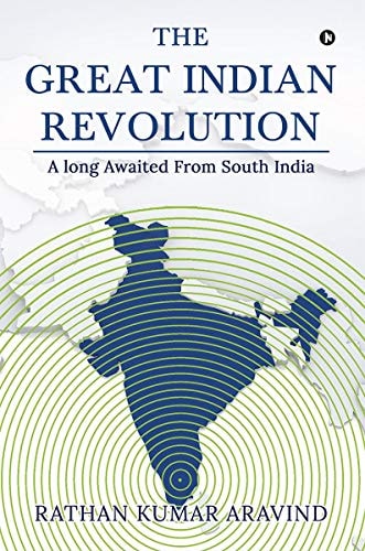 The Great Indian Revolution A Long Awaited from South India