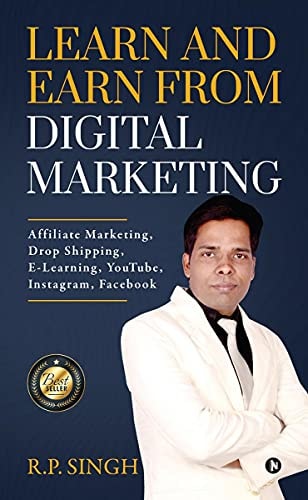 Learn and Earn From Digital Marketing Affiliate Marketing, Drop Shipping, E-Learning, YouTube, Instagram, Facebook