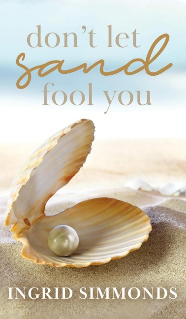 Dont Let Sand Fool You