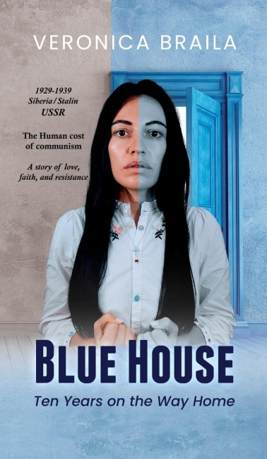 BLUE HOUSE: Ten Years on The Way Home