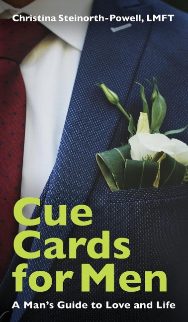 Cue Cards for Men: A Mans Guide to Love and Life