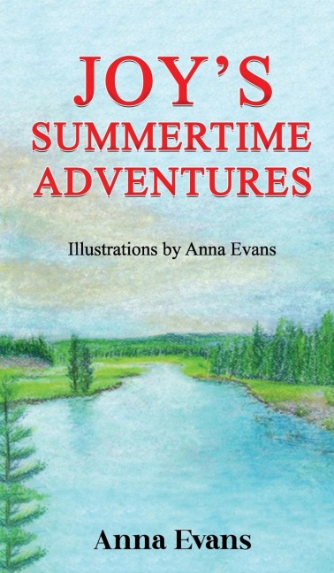Joy's Summertime Adventures