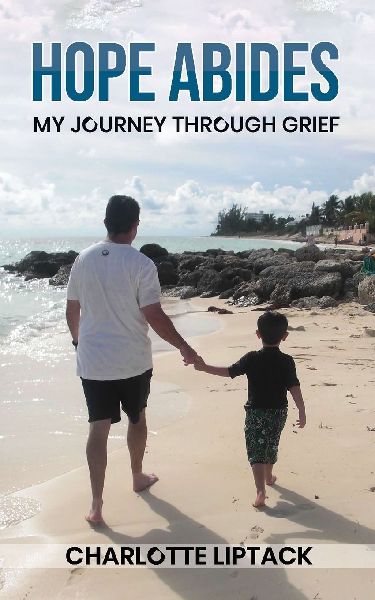 Hope Abides: My Journey Through Grief