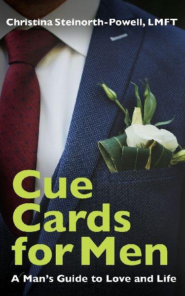 Cue Cards for Men: A Mans Guide to Love and Life