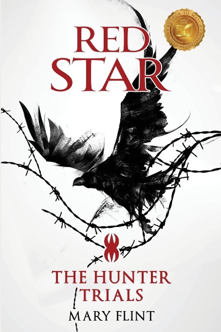 The Hunter Trials: (Red Star Trilogy Book 1): The higher youre born, the farther you fall