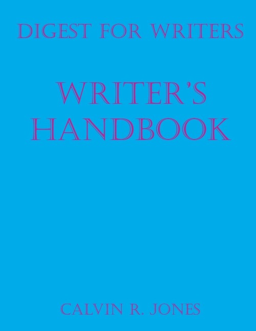 Digest for Writers: Writers Handbook