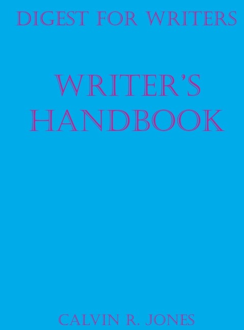 Digest for Writers: Writers Handbook
