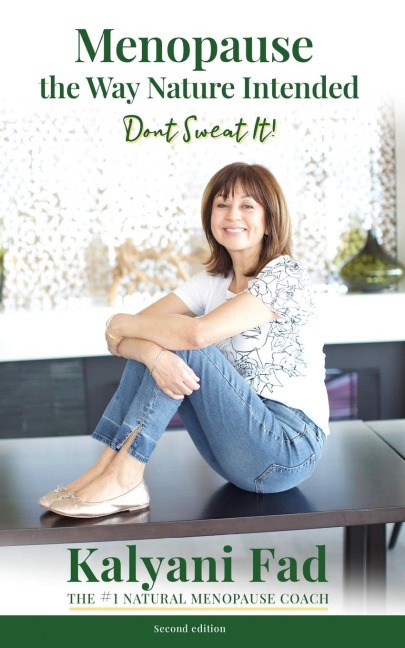 Menopause the Way Nature Intended.  Dont Sweat It!