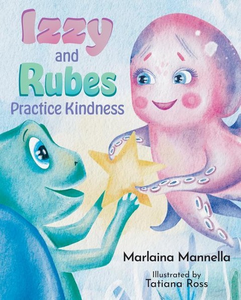 Izzy and Rubes Practice Kindness