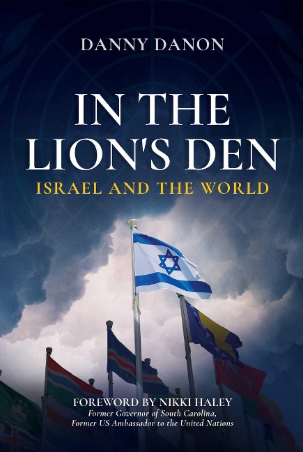 In the Lions Den: Israel and the World