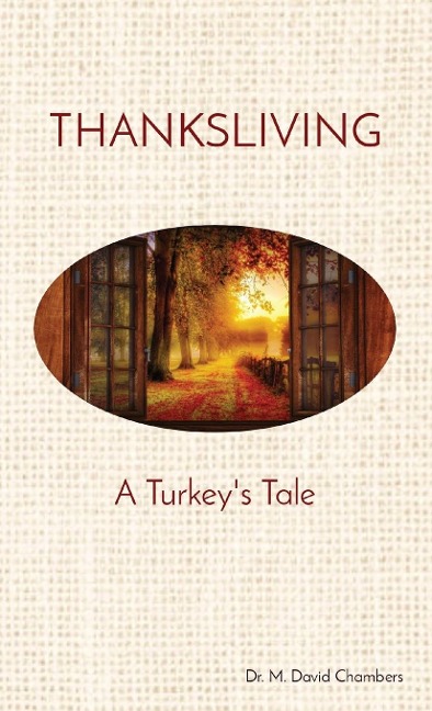 THANKSLIVING: A Turkeys Tale