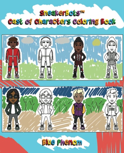 Sneakerbots(TM) Cast of Characters Coloring Book