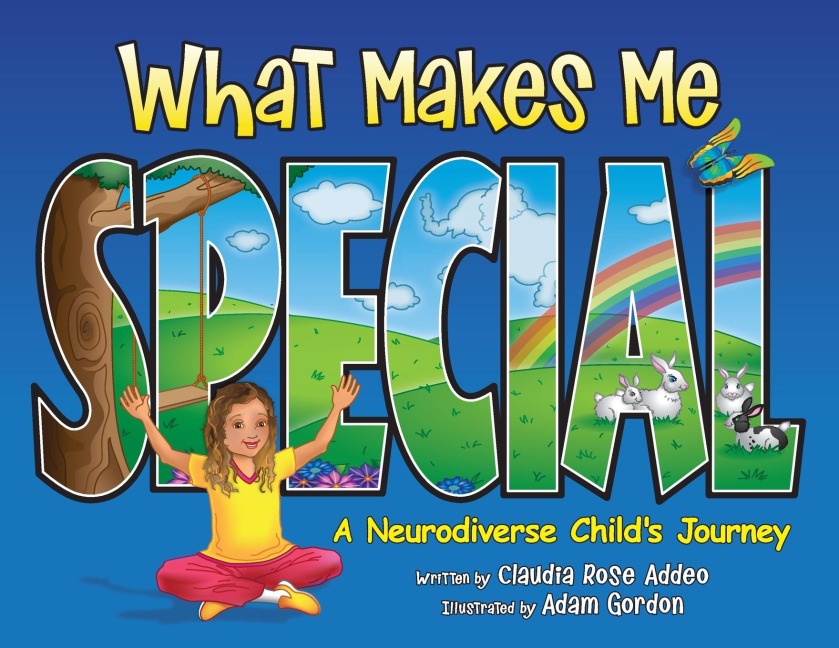 What Makes Me Special: A neurodiverse childs journey