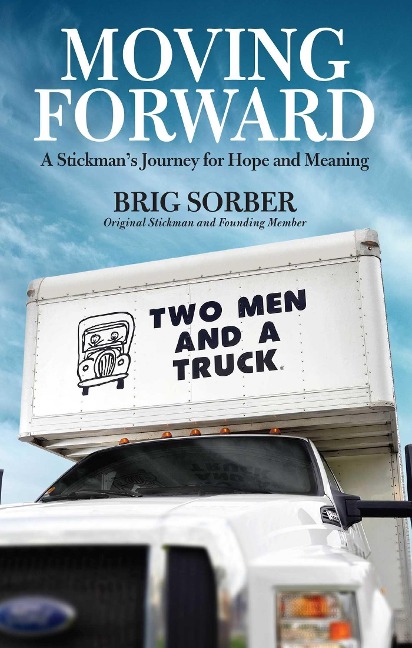 Moving Forward: A Stickmans Journey for Hope and Meaning