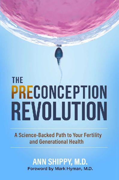 The Preconception Revolution: A Science-Backed Path to Your Fertility and Generational Health