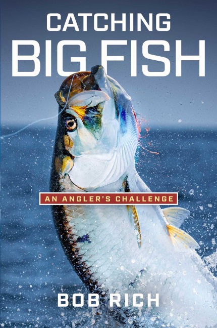 Catching Big Fish: An Anglers Challenge