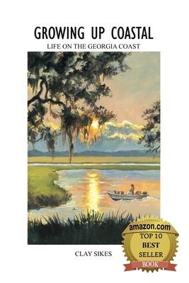 Growing Up Coastal: Life on the Georgia Coast