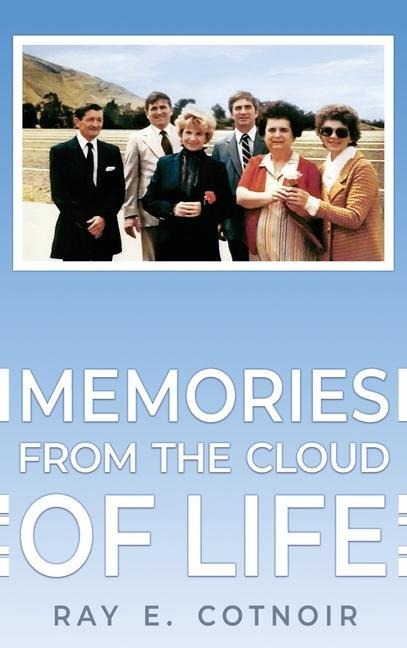 Memories from the Cloud of Life