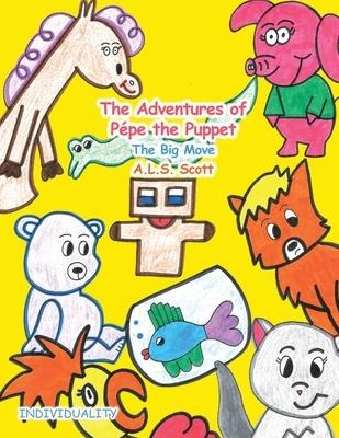 The Adventures of Pépe the Puppet: The Big Move