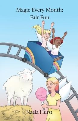 Magic Every Month: Fair Fun