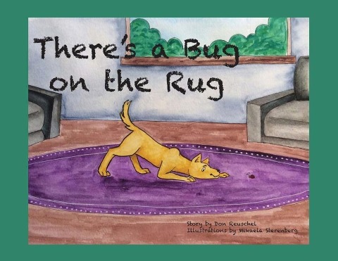 Theres a Bug on the Rug