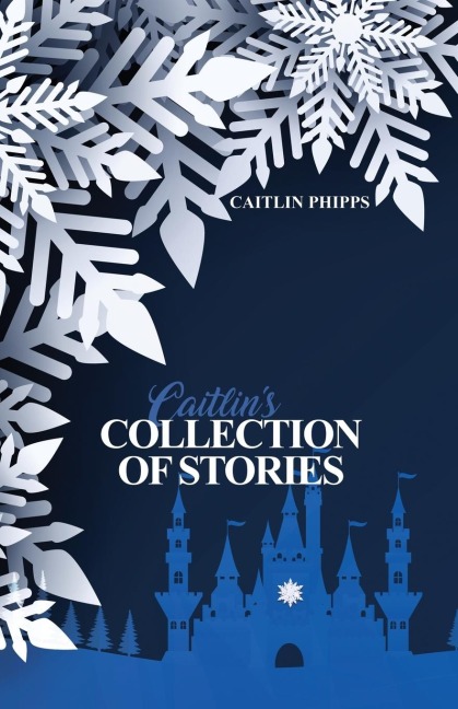 Caitlins Collection of Stories